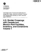 US Border Crossings with Canada and Mexico  Port Facilities Inventory and Constraints Volume 1
