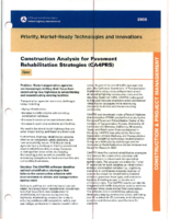 Priority MarketReady Technologies and Innovations Construction Analysis for Pavement Rehabilitation Strategies CA4PRS