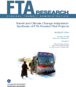 Transit and Climate Change Adaptation Synthesis of FTAFunded Pilot Projects