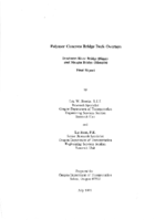 Polymer concrete bridge deck overlays  Deschutes River Bridge Biggs and Maupin Bridge Maupin  final report