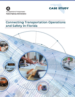 Connecting Transportation Operations and Safety in Florida