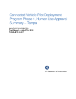 Connected Vehicle Pilot Deployment Program Phase 1 Human Use Approval Summary Tampa THEA