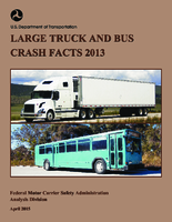 Large Truck and Bus Crash Facts 2013