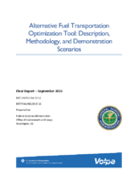 Alternative Fuel Transportation Optimization Tool  Description Methodology and Demonstration Scenarios
