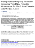 Average Vehicle Occupancy Factors for Computing Travel Time Reliability Measures and Total Peak Hour Excessive Delay Metrics