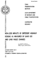 NonUser Impacts of Different Highway Designs as Measured by Land Use and Land Value Changes