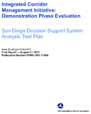 Integrated corridor management initiative  demonstration phase evaluation San Diego decision support system analysis test plan