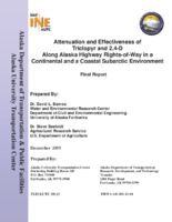 Attenuation and Effectiveness of Triclopyr and 2 4D Along Alaska Highway RightofWay in a Continental and a Costal Subarctic Environment