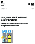 Integrated VehicleBased Safety Systems HeavyTruck Field Operational Test Independent Evaluation