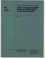Highway Safety Performance Fatal and Injury Accident Rates on Public Roads in the United States 1985