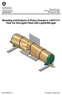 Modeling and Analysis of Phase Change in a DOT113 Tank Car Surrogate Filled with Liquid Nitrogen