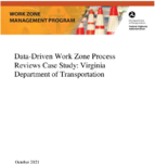 DataDriven Work Zone Process Reviews Case Study Virginia Department of Transportation