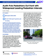 Austin Puts Pedestrians Out Front with Widespread Leading Pedestrian Intervals