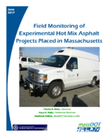 Field Monitoring of Experimental Hot Mix Asphalt Projects Placed in Massachusetts