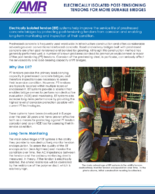 Electrically Isolated PostTensioning Tendons for More Durable Bridges