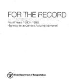 For the Record Fiscal Years 1990  1996 Highway Improvement Accomplishments