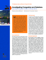 Investigating Congestion and Solutions Experiments on Congestion Conditions and Pricing Initiatives  fact sheet