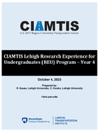 CIAMTIS Lehigh Research Experience for Undergraduates REU Program  Year 4