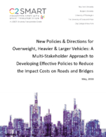 New Policies  Directions for Overweight Heavier  Larger Vehicles A MultiStakeholder Approach to Developing Effective Policies to Reduce the Impact Costs on Roads and Bridges