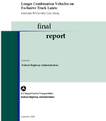 Longer Combination Vehicles on Exclusive Truck Lanes Interstate 90 Corridor Case Study