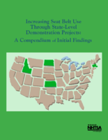 Increasing Seat Belt Use through StateLevel Demonstration Projects A Compendium of Initial Findings