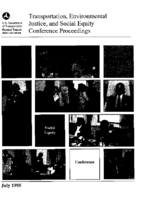 Transportation environmental justice and social equity conference proceedings