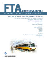 Transit Asset Management Guide Focusing on the Management of Our Transit Investments