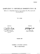 Adaptation to vestibular disorientation III Influence on adaptation of interrupting nystagmic eye movements with opposing stimuli