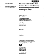 Where the Safety Rubber Meets the Shop Floor A Confirmatory Model of Management Influence on Workplace Safety