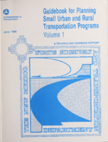 Guide for Planning Small Urban and Rural Transportation Programs  Volume 1