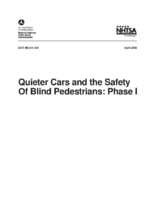 Quieter Cars and the Safety of Blind Pedestrians Phase 1