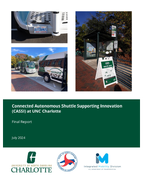 Connected Autonomous Shuttle Supporting Innovation CASSI at UNC Charlotte