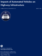 Impacts of Automated Vehicles on Highway Infrastructure