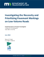 Investigating the Necessity and Prioritizing Pavement Markings on LowVolume Roads