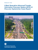 A next generation advanced traveler information precursor system ATIS 20 precursor system use cases report