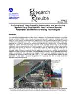 An Integrated Track Stability Assessment and Monitoring System Using SiteSpecific GeoTechnicalSpatial Parameters and Remote Sensing Technologies Research Results