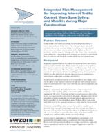 Integrated risk management for improving internal traffic control workzone safety and mobility during major construction  tech transfer summary