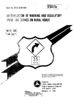 An Evaluation of Warning and Regulatory Signs for Curves on Rural Roads