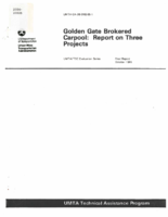 Golden Gate Brokered Carpool Report on Three Projects