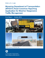 Wyoming Department of Transportation WYDOT Road Condition Reporting Application for Weather Responsive Traffic Management Report