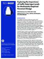 Exploring The Importance of Traffic Data Input Levels for MechanisticEmpirical Pavement Design tech brief