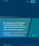 Bus Operations of Three San Francisco Bay Area Transit Agencies during the First Year of the COVID19 Pandemic