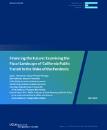 Financing the Future Examining the Fiscal Landscape of California Public Transit in the Wake of the Pandemic