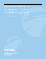 Application and Validation of Remaining Service Interval Framework for Pavements