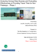 Analyzing Various Data Sources and Evaluating Effectiveness of Providing Travel Time for NonFreeways  Phase 1