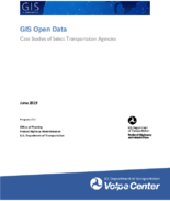 GIS Open Data Case Studies of Select Transportation Agencies
