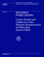 Weather Forecasting Unmet Needs and Unknown Costs Warrant Reassessment of Observing System Plans