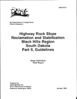 Highway Rock Slope Reclamation and Stabilization Black Hills Region South Dakota Part II Guidelines