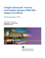 Freight Advanced Traveler Information System FRATIS  DallasFort Worth demonstration plan