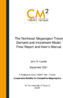 The Northeast Megaregion Travel Demand and Investment Model Final Report and Users Manual